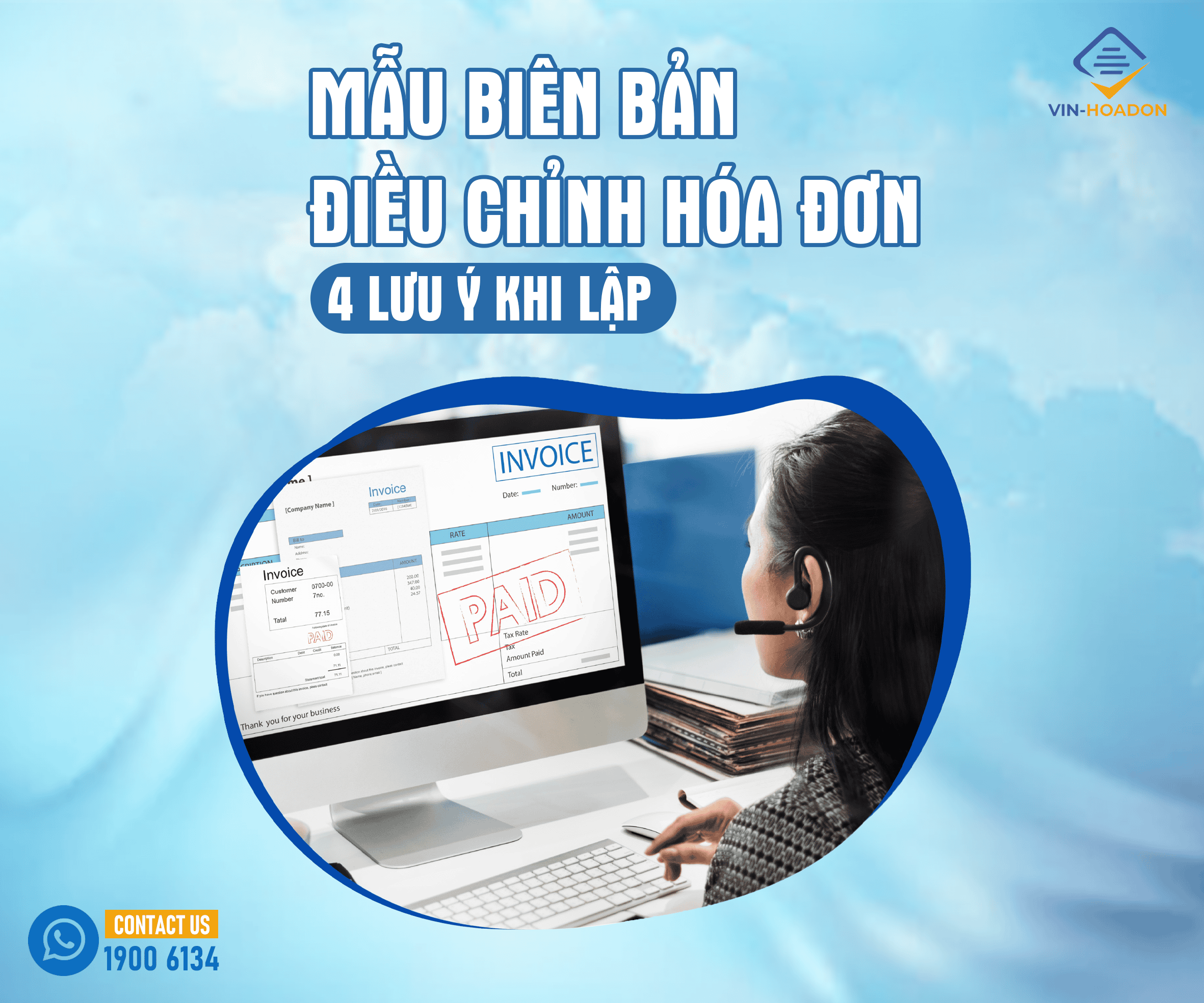 Mẫu Biên bản điều chỉnh hóa đơn điện tử và 04 lưu ý khi lập